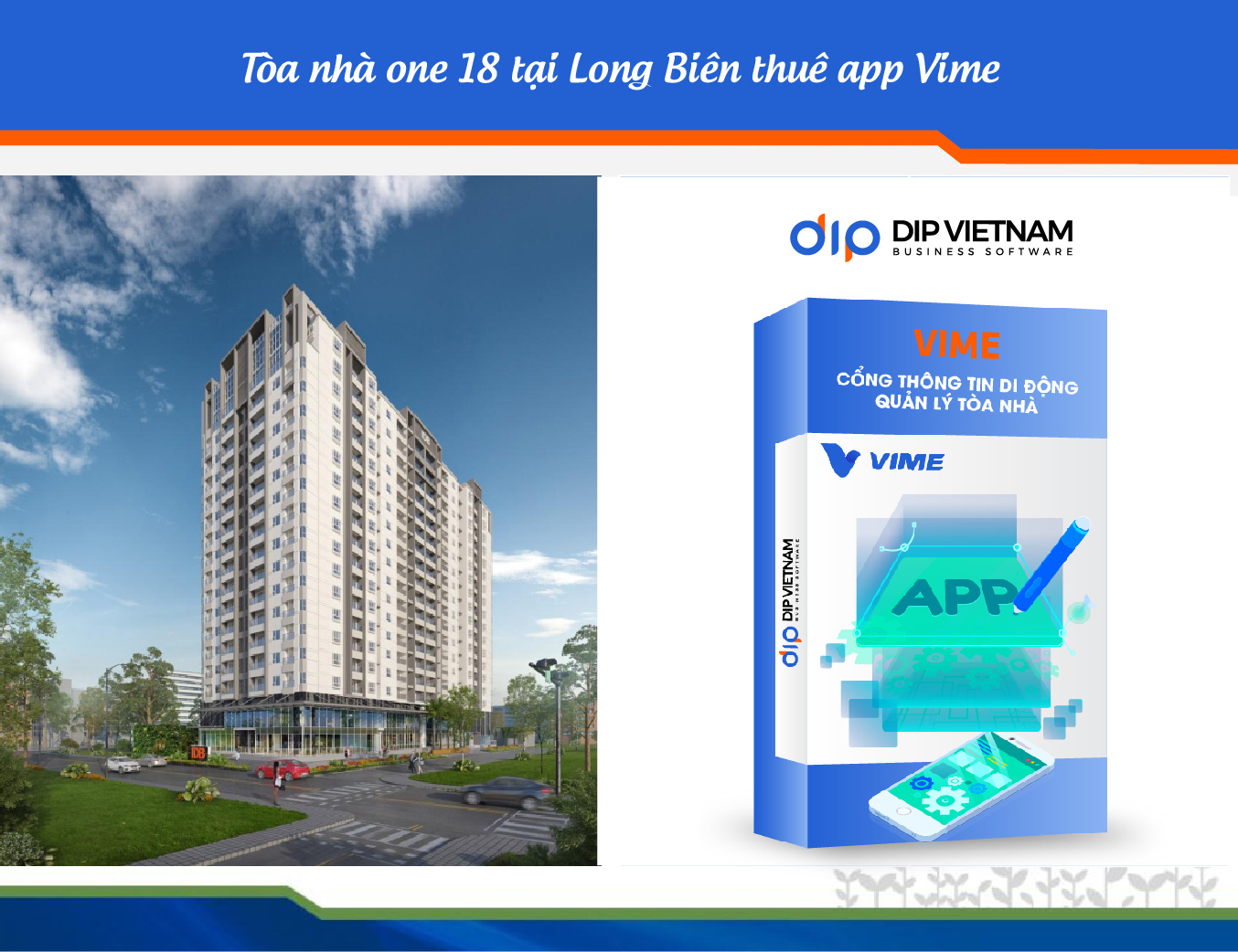Tòa nhà One 18 tăng cường quản lý kết nối với cư dân thông qua App Vime của DIP